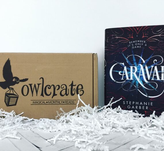 OwlCrate Unboxing + Caraval Review