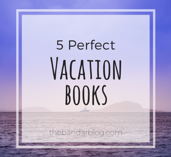 5 Perfect Vacation Books
