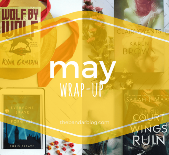 May Wrap-Up: Hello Summertime!