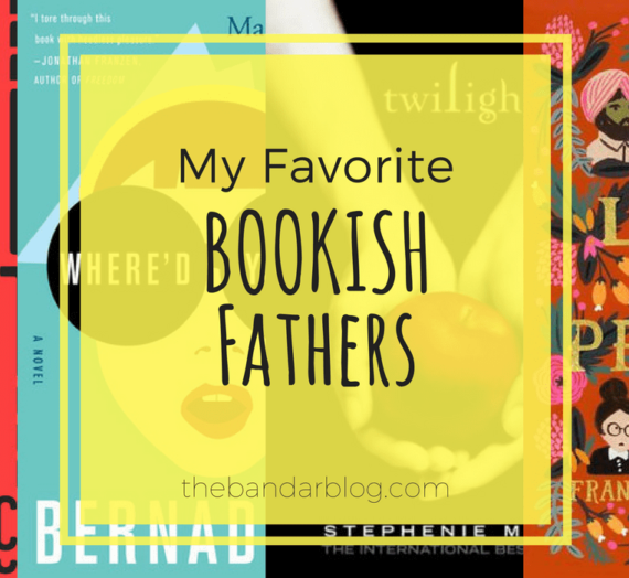 In Honor of Father’s Day: My Favorite Fathers in Literature