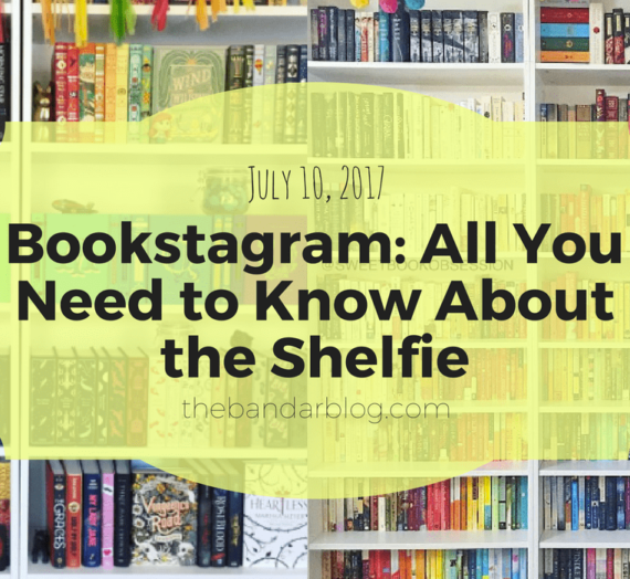 Bookstagram: All You Need to Know About the Shelfie