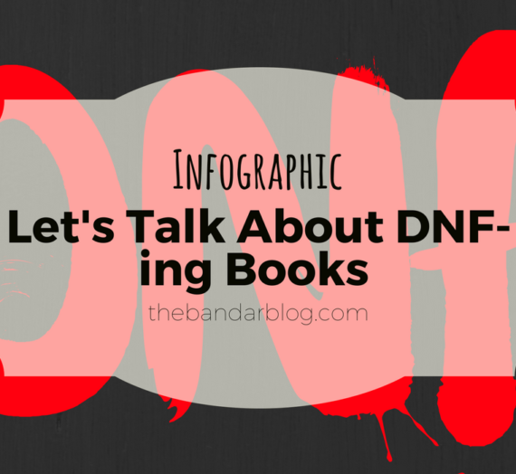 Let’s Talk About DNF-ing Books (Infographic)