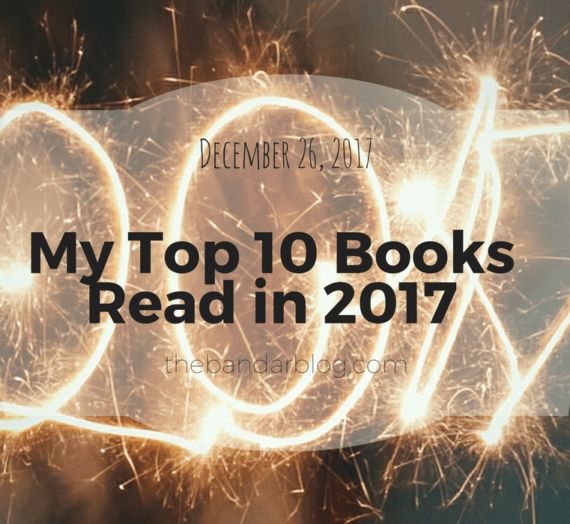My Top 10 Books Read in 2017
