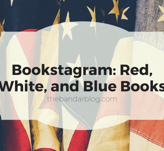 Bookstagram: Red, White, and Blue Books