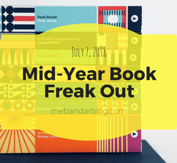Mid-Year Book Freak Out: 2018 Edition